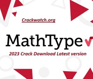 MathType 7.9.6 Crack + Torrent 2023!