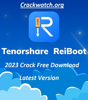 Reiboot 10.9.11 Crack + Torrent 2023 [MAC/WIN] Free Download!