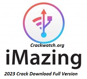 iMazing 2.17.6 Crack Torrent + Activation Number [MAC] 2023!