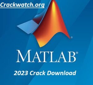 Matlab R2023A Crack + Torrent [MAC/Win] License Key Free Download!