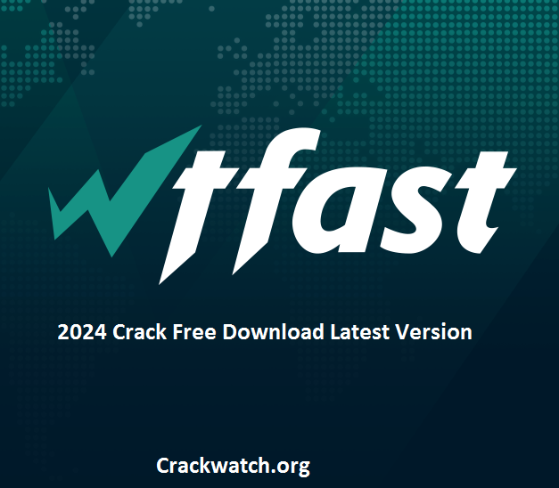 WTFast 5.5.6 Crack + Torrent [MAC/WIN] 2023 Free Download!