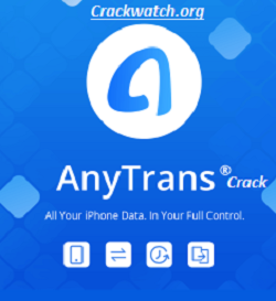 AnyTrans 8.9.5 Crack + Torrent [MAC/WIN] 2023 Free Download!